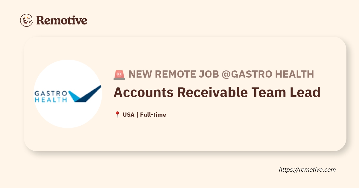 [Hiring] Accounts Receivable Team Lead Gastro Health