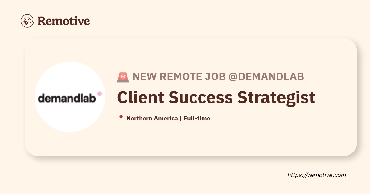 [Hiring] Client Success Strategist @DemandLab