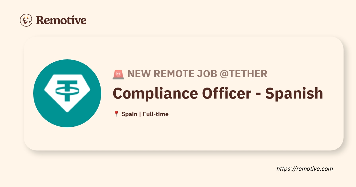 [Hiring] Compliance Officer Spanish Tether