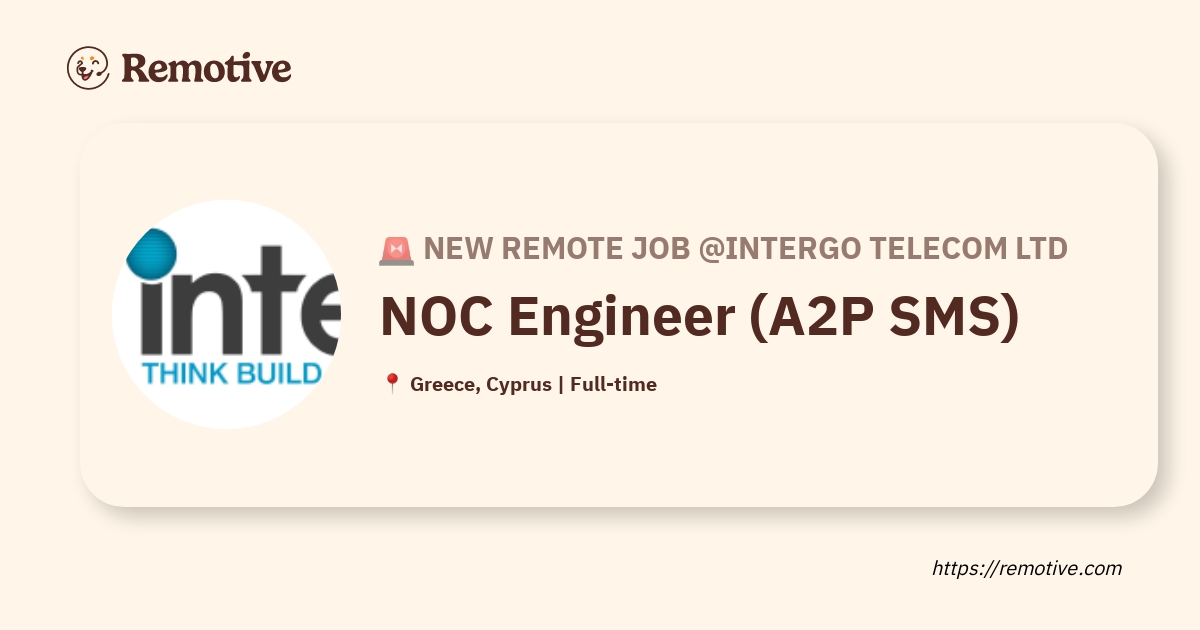 [Hiring] NOC Engineer (A2P SMS) Intergo Ltd