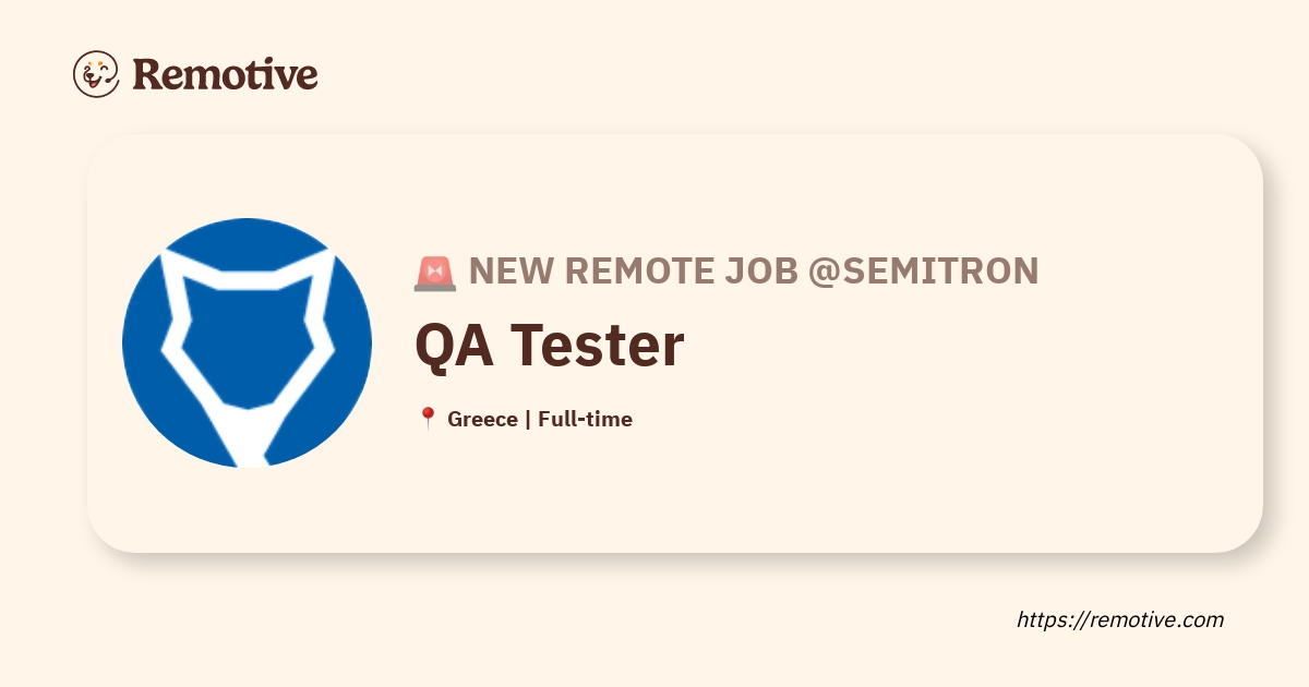[Hiring] QA Tester Semitron