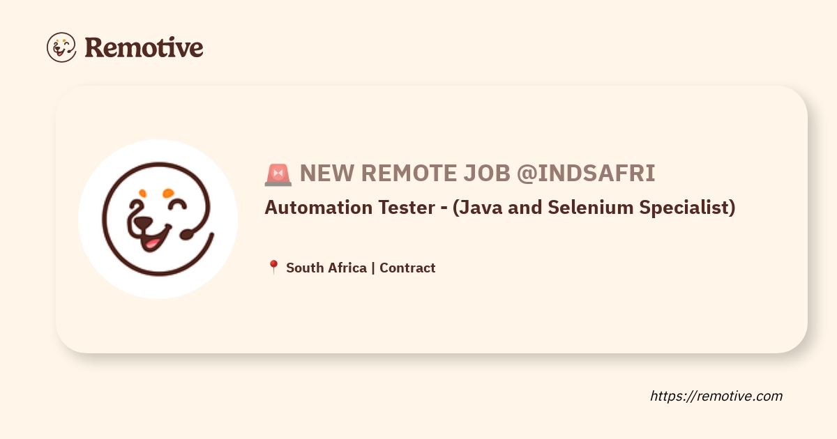 [Hiring] Automation Tester (Java and Selenium Specialist) IndSAfri