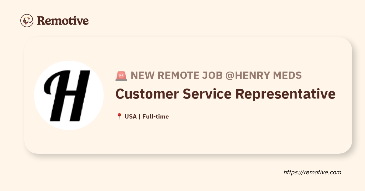 [Hiring] Customer Service Representative @Henry Meds