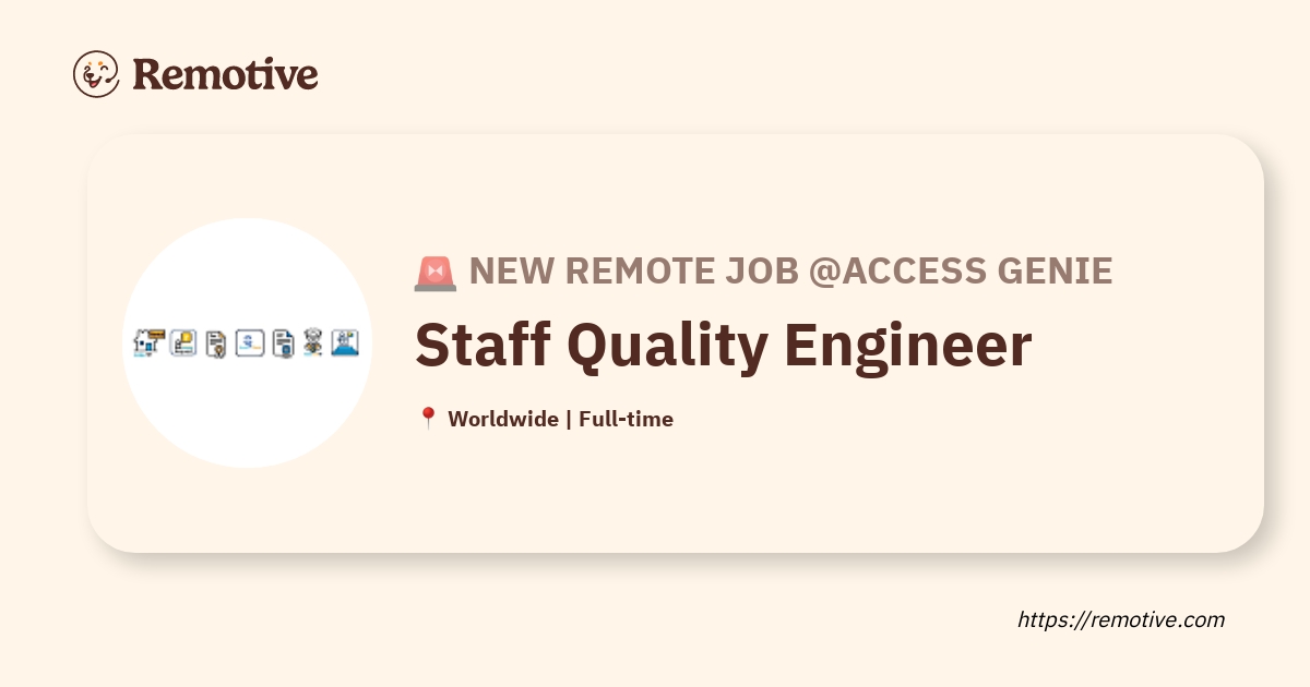 [Hiring] Staff Quality Engineer Access Genie