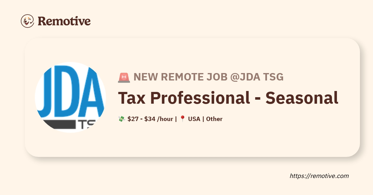 [Hiring] Tax Professional Seasonal JDA TSG