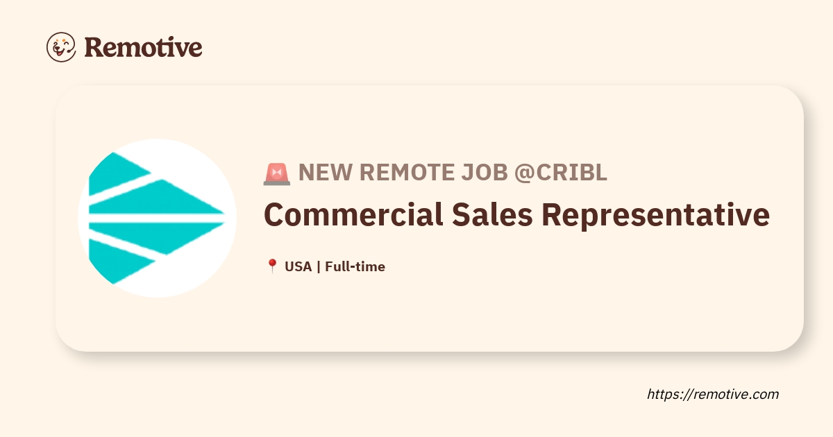 [Hiring] Commercial Sales Representative @Cribl