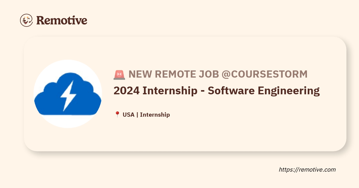 [Hiring] 2024 Internship Software Engineering Coursestorm