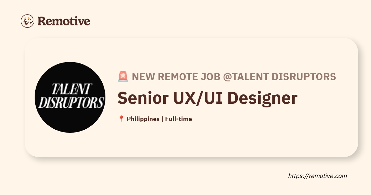 [Hiring] Senior UX/UI Designer @Talent Disruptors