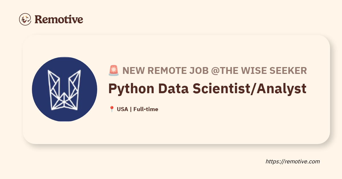 [Hiring] Python Data Scientist/Analyst @The Wise Seeker