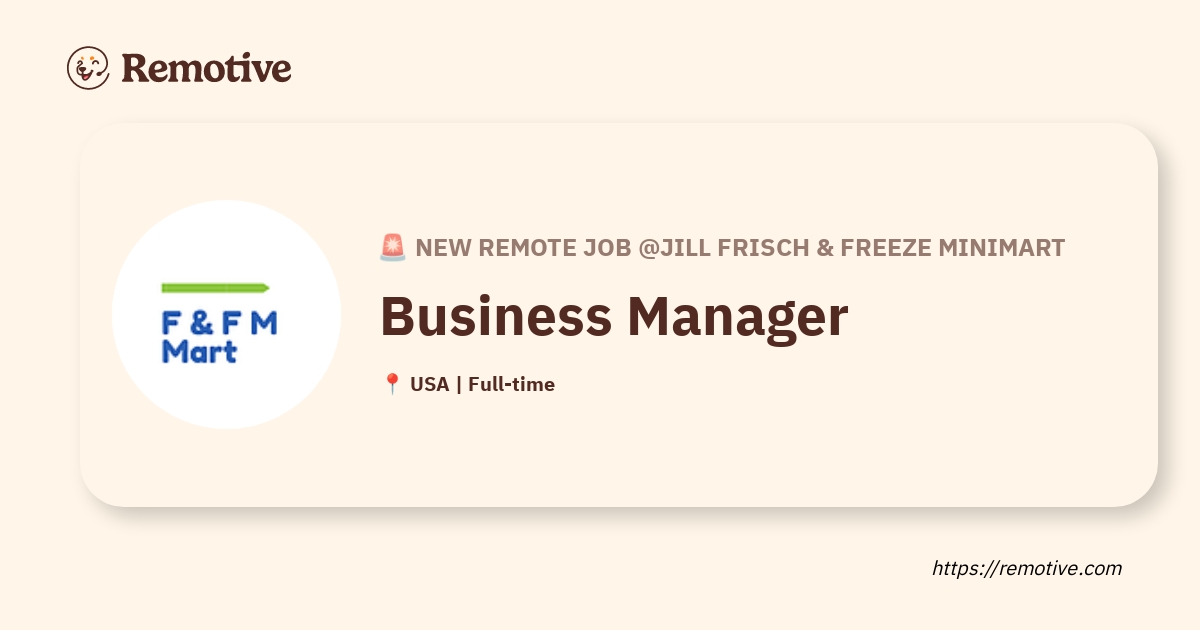 [Hiring] Business Manager @Jill Frisch & Freeze MiniMart