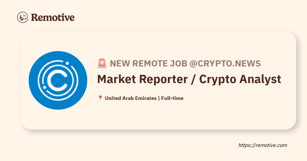 [Hiring] Market Reporter / Crypto Analyst @Crypto.news