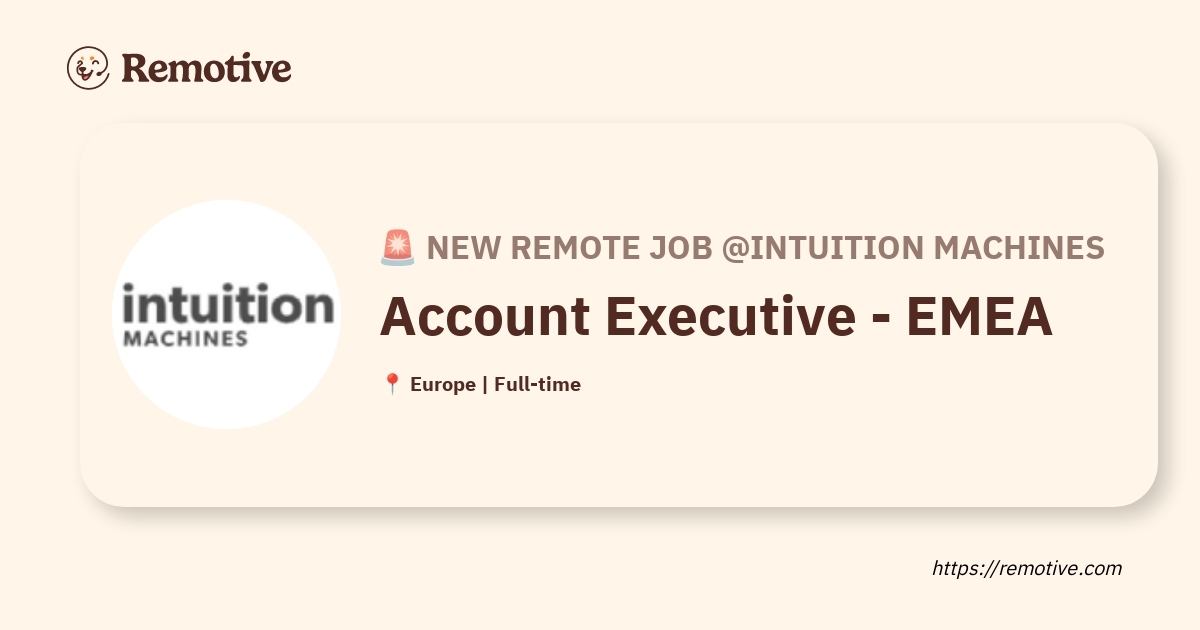 [Hiring] Account Executive - EMEA @Intuition Machines