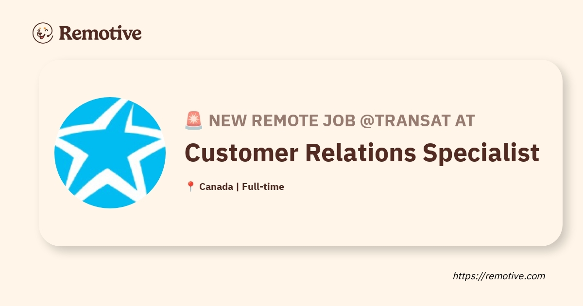 [Hiring] Customer Relations Specialist @Transat AT