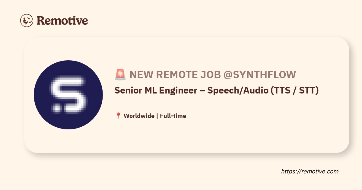 Senior ML Engineer – Speech/Audio (TTS / STT)