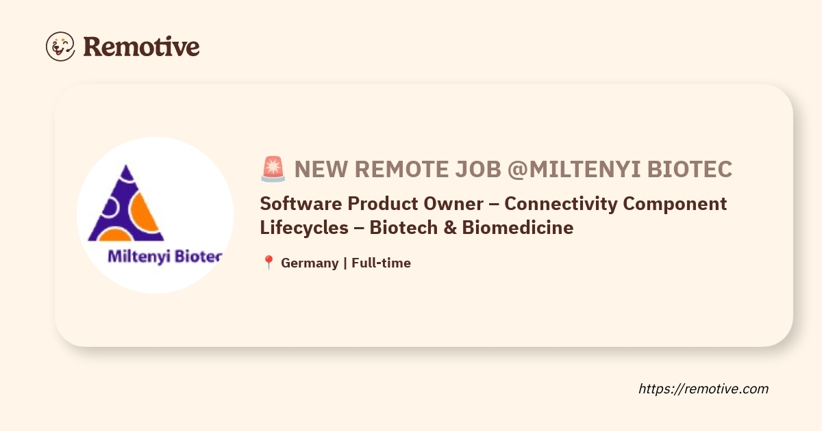 Software Product Owner – Connectivity Component Lifecycles – Biotech & Biomedicine