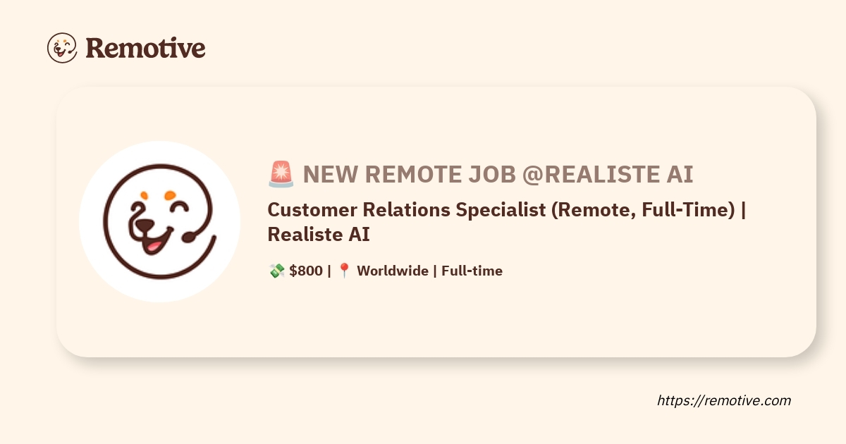 Customer Relations Specialist (Remote, Full-Time) | Realiste AI