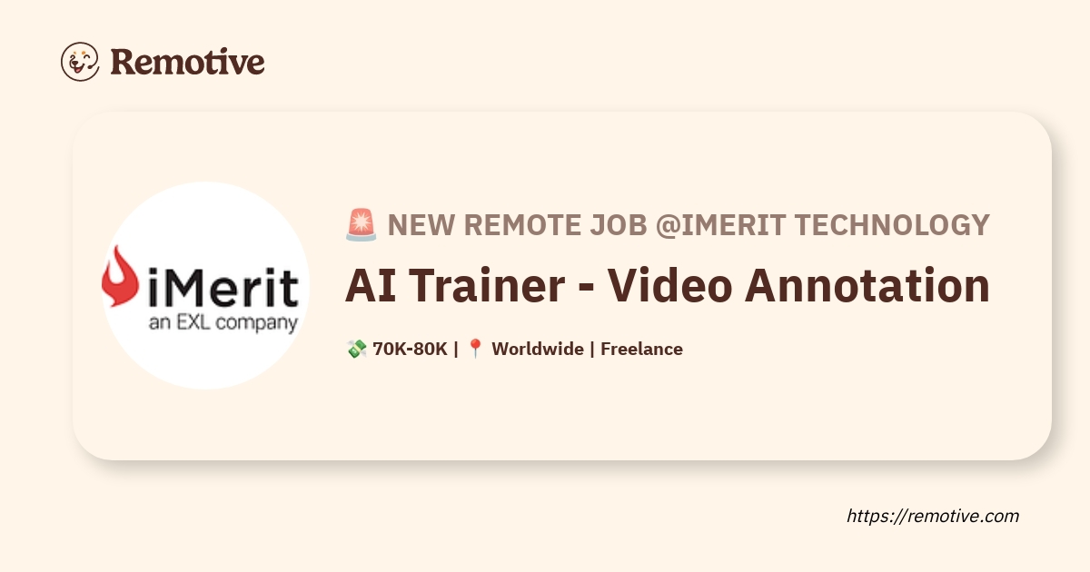 [Hiring] AI Trainer - Video Annotation @iMerit Technology